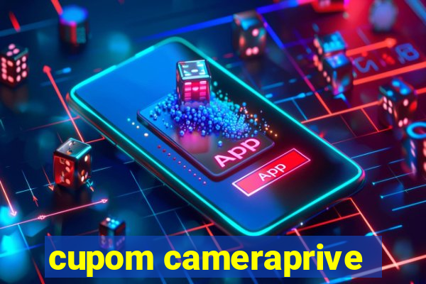 cupom cameraprive